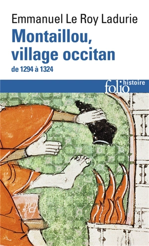 Montaillou, village occitan : de 1294 à 1324 - Emmanuel Le Roy Ladurie