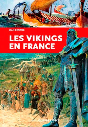 Les Vikings en France - Jean Renaud