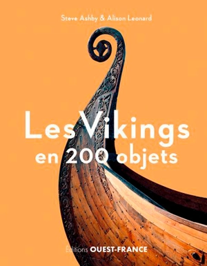 Les Vikings en 200 objets - Steve Ashby