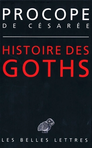 Histoire des Goths - Procope de Césarée