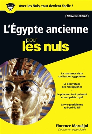 L'Egypte ancienne pour les nuls - Florence Maruéjol