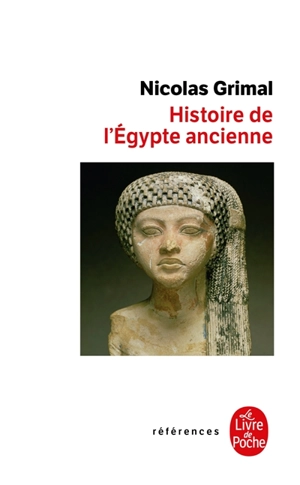 Histoire de l'Egypte ancienne - Nicolas Grimal