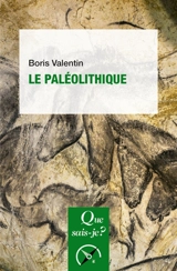 Le paléolithique - Boris Valentin