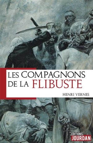 Les compagnons de la flibuste - Henri Vernes
