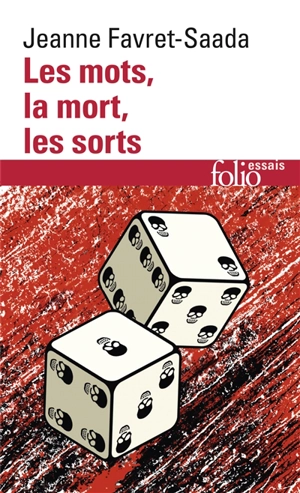 Les Mots, la mort, les sorts : La Sorcellerie dans le bocage - Jeanne Favret-Saada