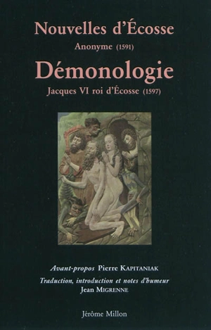 Nouvelles d'Ecosse, 1591. Démonologie, 1597 - Jacques 1er