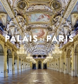 Palais de Paris : trésors du patrimoine - Arnaud Chicurel