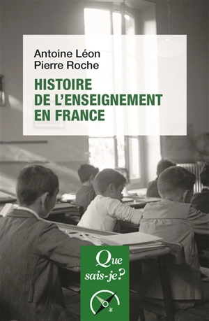 Histoire de l'enseignement en France - Antoine Léon