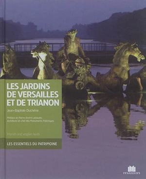Les jardins de Versailles et de Trianon - Jean-Baptiste Duchêne