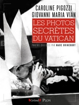 Les photos secrètes du Vatican - Caroline Pigozzi