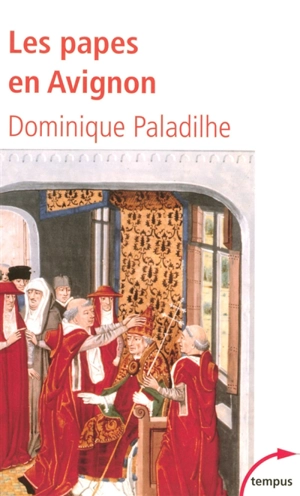Les papes en Avignon - Dominique Paladilhe