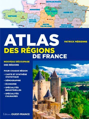 Atlas des régions de France - Patrick Mérienne