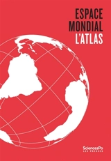 Espace mondial : l'atlas 2018
