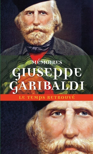 Mémoires - Giuseppe Garibaldi