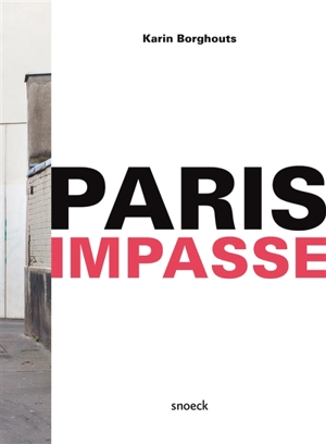 Paris impasse - Karin Borghouts