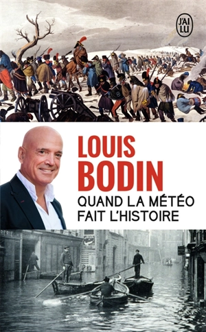 Quand la météo fait l'histoire : document - Louis Bodin