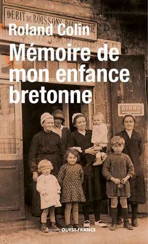 Mémoire de mon enfance bretonne - Roland Colin