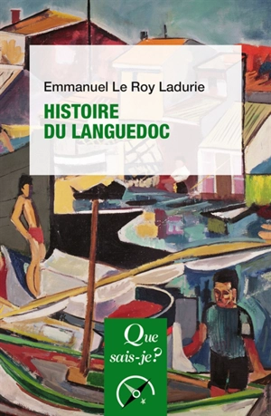 Histoire du Languedoc - Emmanuel Le Roy Ladurie
