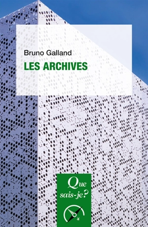 Les archives - Bruno Galland