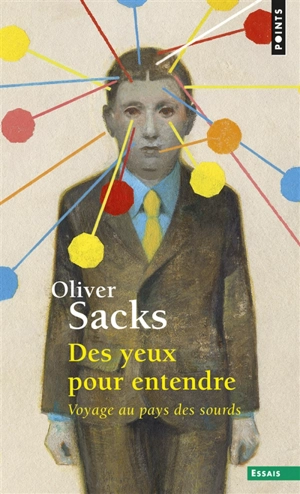 Des yeux pour entendre : voyage au pays des sourds - Oliver Sacks