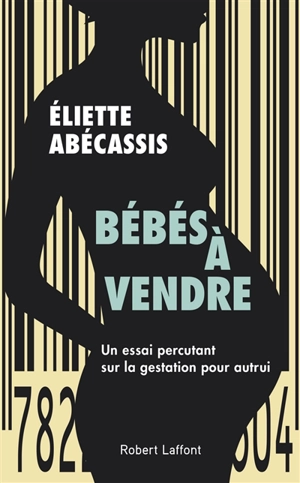 Bébés à vendre - Eliette Abécassis