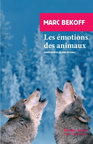 Les émotions des animaux - Marc Bekoff