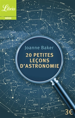 20 petites leçons d'astronomie - Joanne Baker