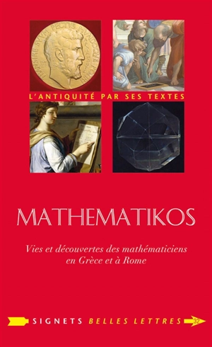 Mathematikos : vies et découvertes des mathématiciens en Grèce et à Rome