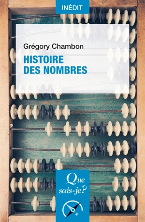 Histoire des nombres - Grégory Chambon