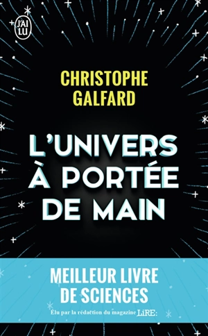 L'Univers à portée de main - Christophe Galfard