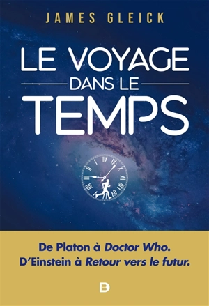 Le voyage dans le temps - James Gleick