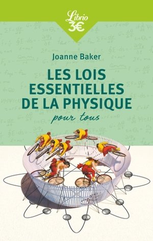 Les lois essentielles de la physique pour tous - Joanne Baker
