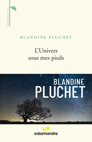 L'Univers sous mes pieds - Blandine Pluchet