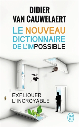 Le nouveau dictionnaire de l'impossible - Didier Van Cauwelaert