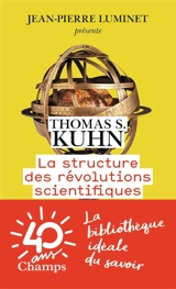 La structure des révolutions scientifiques - Thomas Samuel Kuhn