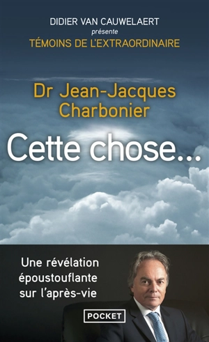 Cette chose... - Jean-Jacques Charbonier