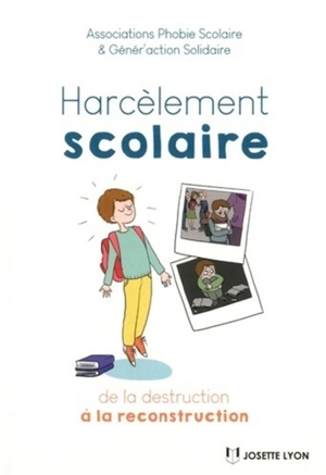 Harcèlement scolaire : de la destruction à la reconstruction - Association Phobie scolaire (Le Kremlin-Bicêtre, Val-de-Marne)