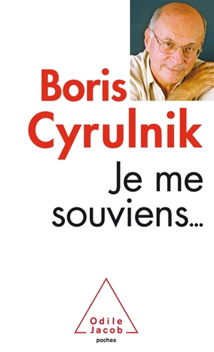 Je me souviens... - Boris Cyrulnik