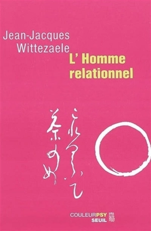 L'homme relationnel - Jean-Jacques Wittezaele