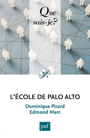 L'école de Palo Alto - Dominique Picard