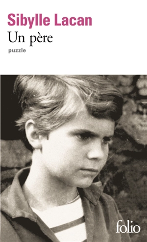 Un père : puzzle - Sibylle Lacan