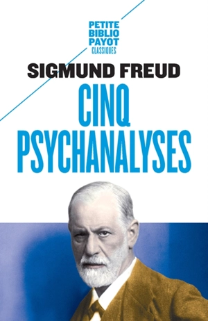 Cinq psychanalyses - Sigmund Freud