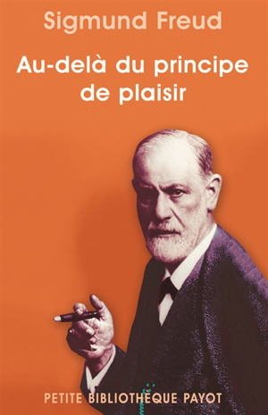 Au-delà du principe de plaisir - Sigmund Freud
