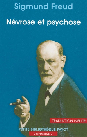 Névrose et psychose - Sigmund Freud