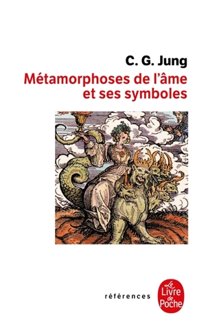 Métamorphoses de l'âme et ses symboles : analyse des prodromes d'une schizophrénie - Carl Gustav Jung