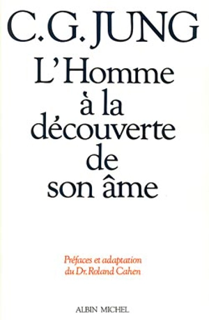 L'Homme à la découverte de son âme - Carl Gustav Jung