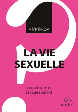 La vie sexuelle - Jacques André
