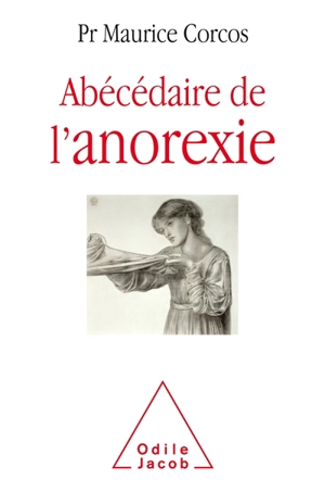 Abécédaire de l'anorexie - Maurice Corcos