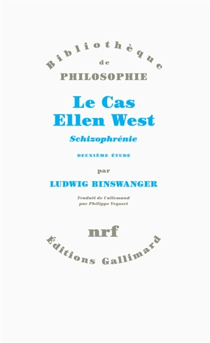 Le cas Ellen West : schizophrénie, deuxième étude - Ludwig Binswanger
