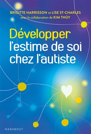 Développer l'estime de soi chez l'autiste - Brigitte Harrisson